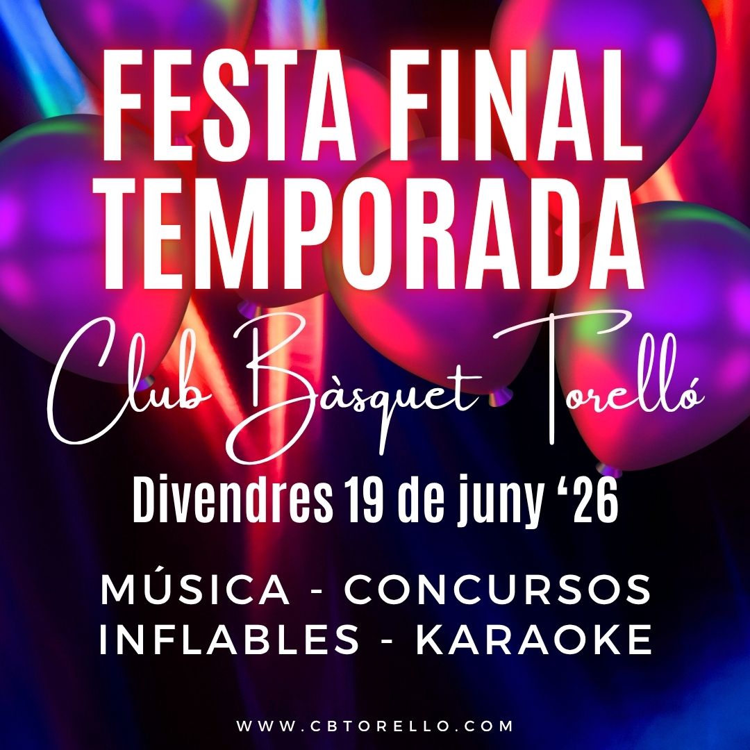 19 de juny Festa Final&nbsp;Temporada